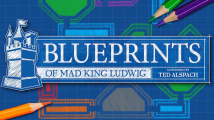 Blueprints of Mad King Ludwig