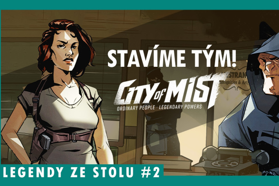 Sledujte druhou epizodu hraní City of Mist v podání Legend ze stolu
