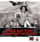 Same Bat Time, Same Bat Mitzvah