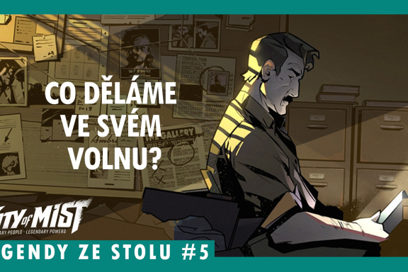 Sledujte pátou epizodu hraní City of Mist v podání Legend ze stolu