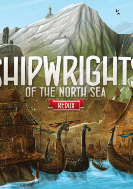 Shipwrights of the North Sea: Redux