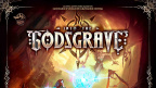 Into the Godsgrave