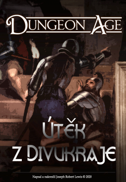 Dungeon Age: Útěk z Divukraje
