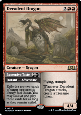 Expensive Taste / Decadent Dragon
