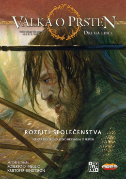 Válka o prsten: Druhá edice – Rozbití Společenstva