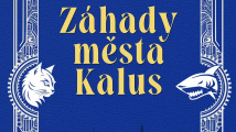 Záhady města Kalus
