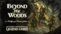 Legend in the Mist: Beyond the Woods