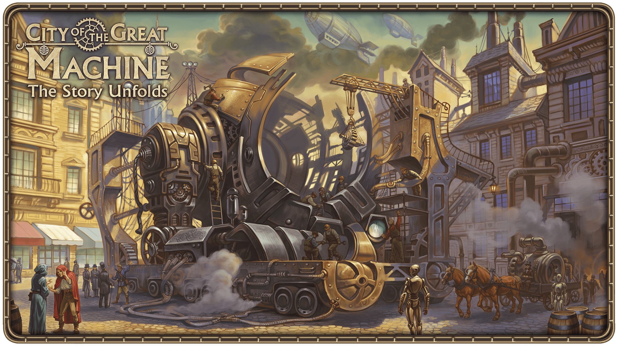City of the Great Machine: The Story Unfolds