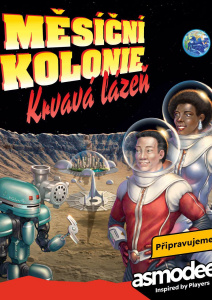 Měsíční kolonie: Krvavá lázeň